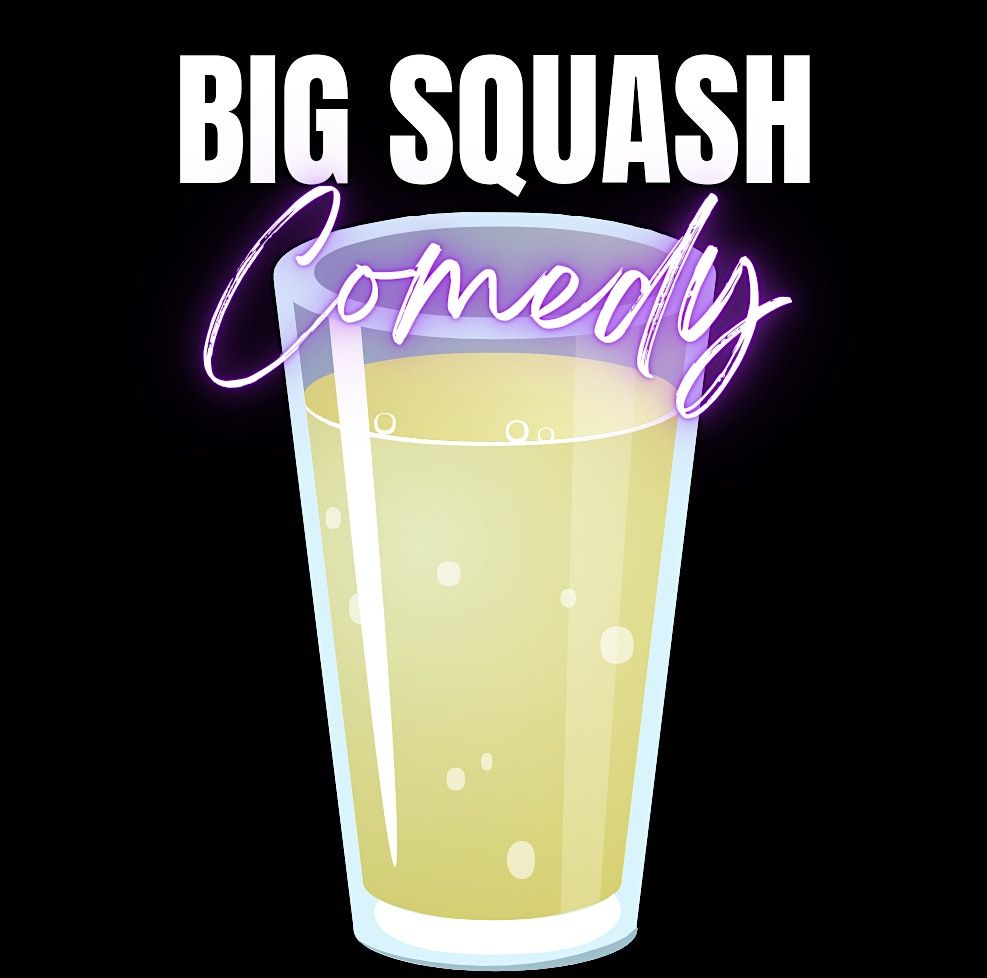 Big Squash Comedy | Event in Bath | AllEvents