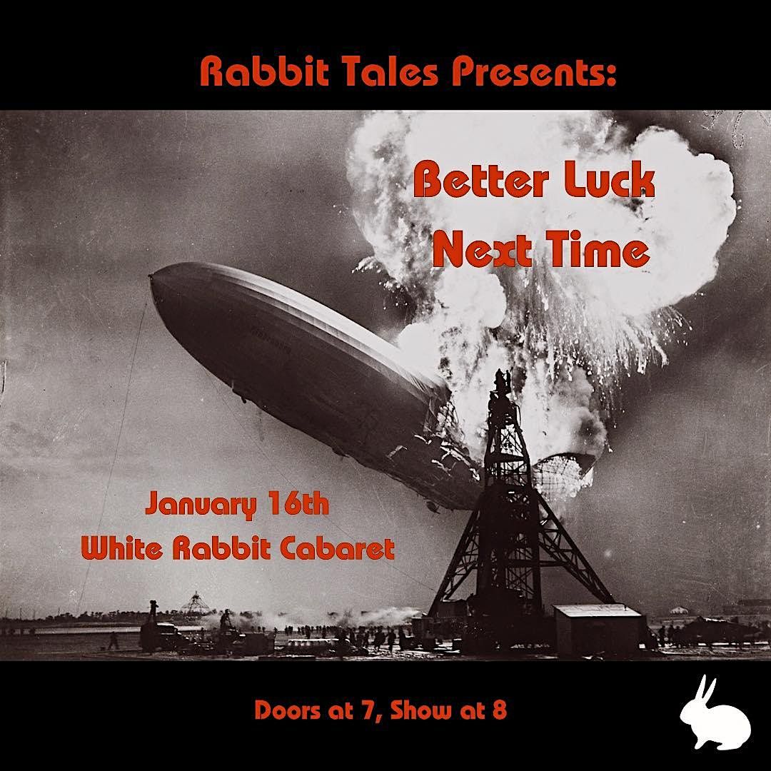 Rabbit Tales Storytelling Show: Better Luck Next Time, White Rabbit ...