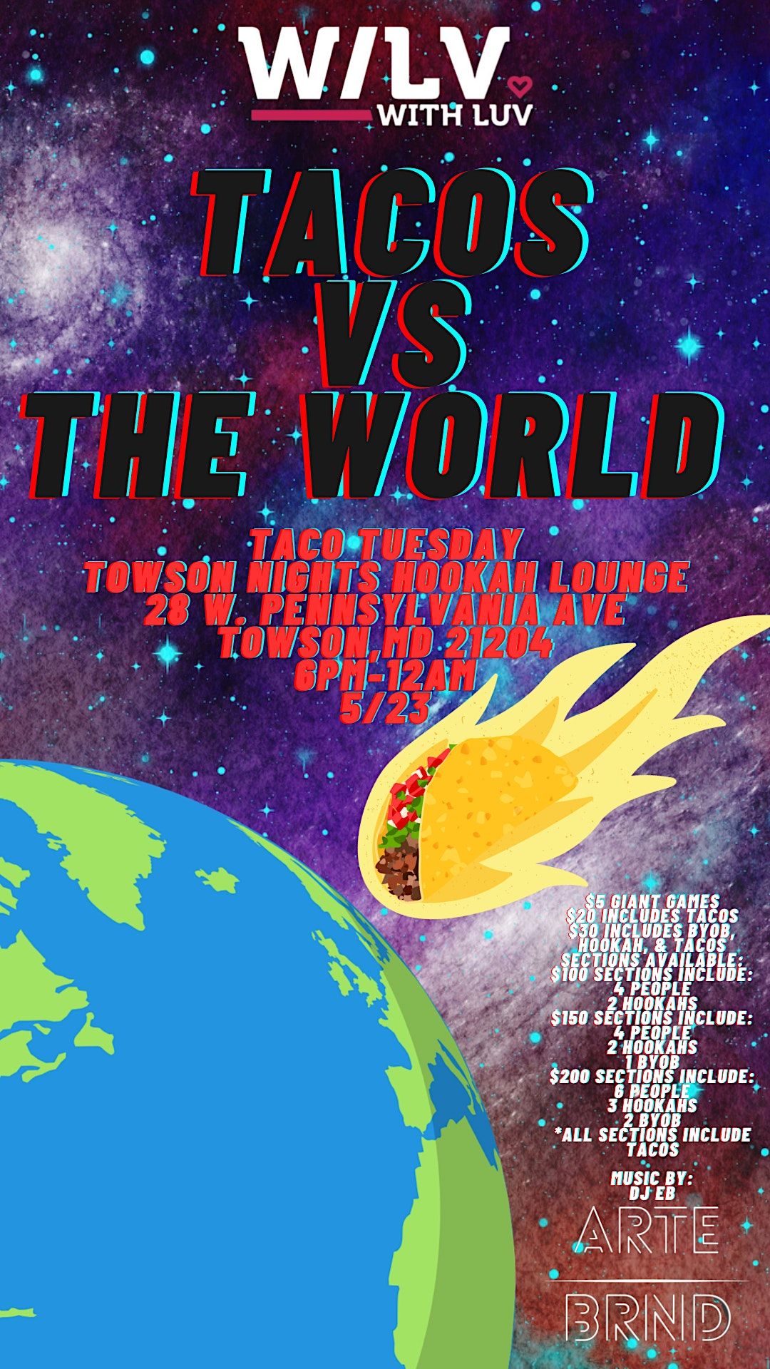 Taco Tuesday TACOS vs THE WORLD, Towson Nights Hookah Lounge, 13 June