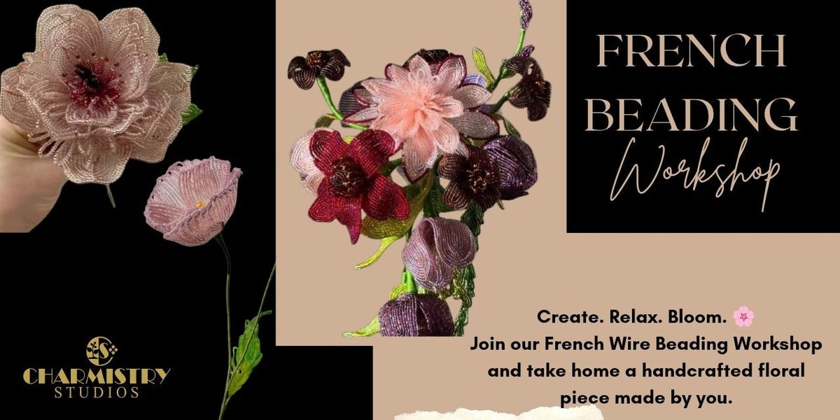 FRENCH BEADING WORKSHOP