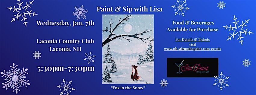 "Fox in the Snow", a PAINT & SIP EVENT with Lisa, Laconia NH, 7 January | Event in Laconia | AllEvents
