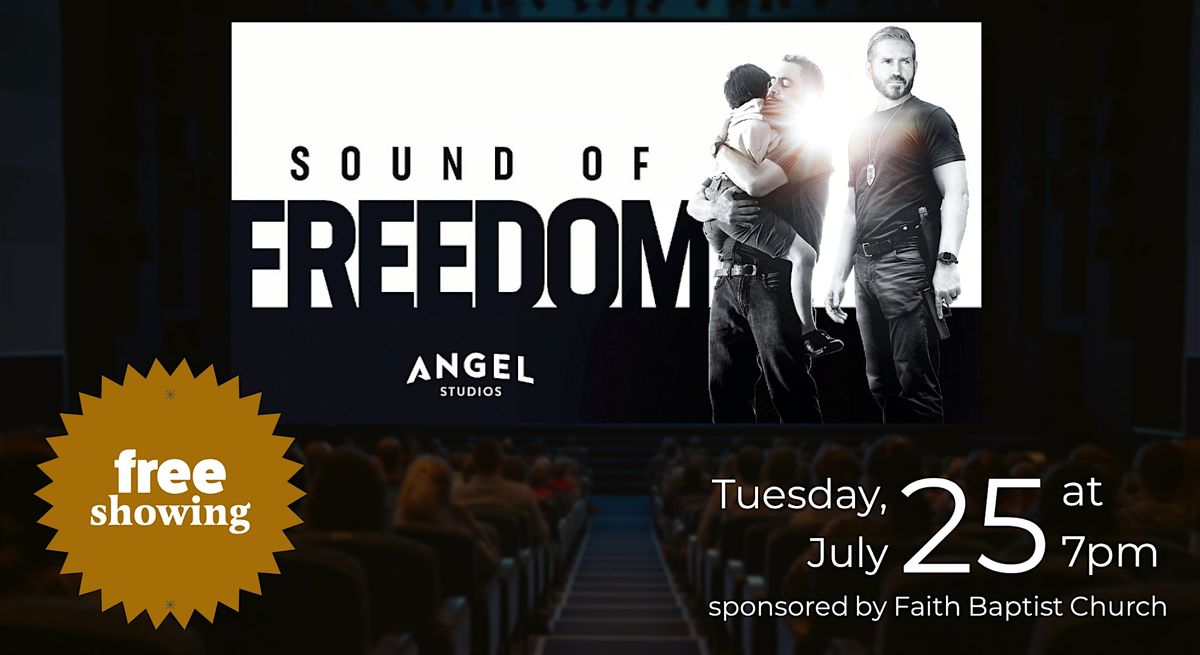 Community Showing of "Sound of Freedom" Reserve Your Free Tickets