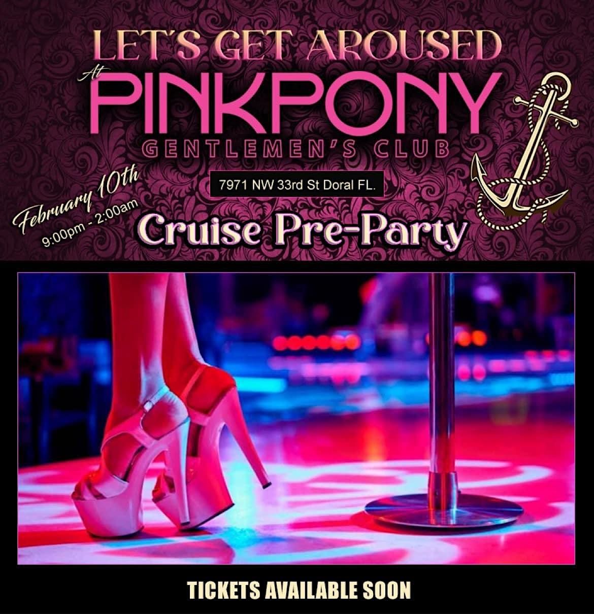 Arouse Cruise PreParty, Pink Pony, Doral, 10 February to 11 February