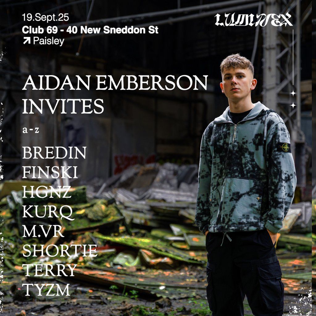 Luminex Presents: AIDAN EMBERSON INVITES, 19 September | Event in Paisley | AllEvents