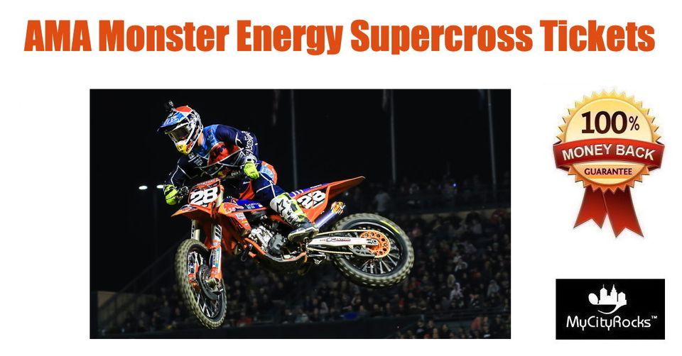 AMA Monster Energy Supercross Championship - Round 9 Tickets Birmingham AMA Monster Energy Supercross Championship - Round 9 Tickets Birmingham