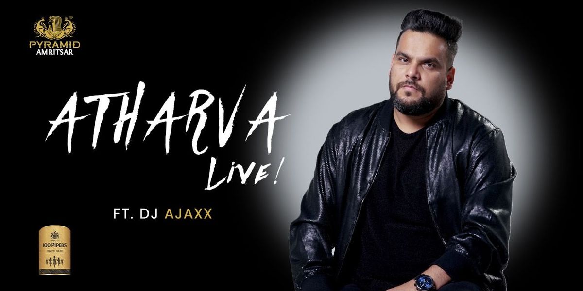 ATHARVA PERFORMING LIVE IN PYRAMID AMRITSAR, 28 June | Event in Amritsar | AllEvents