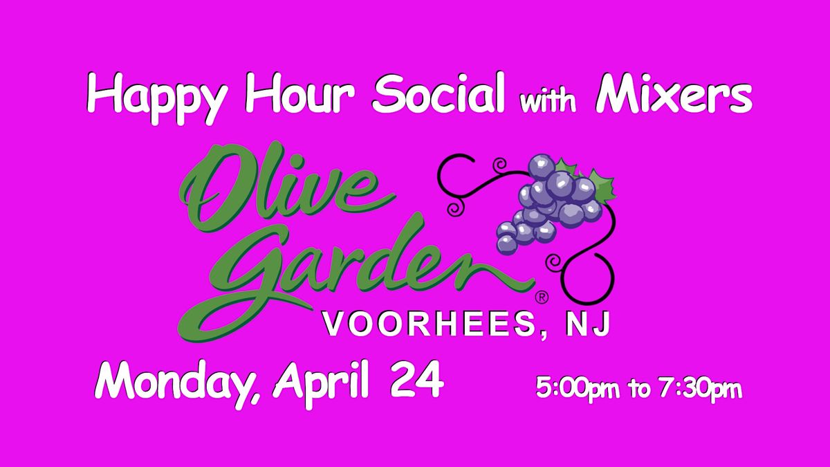 Olive Garden Voorhees, NJ Happy Hour Social with Mixers, Olive