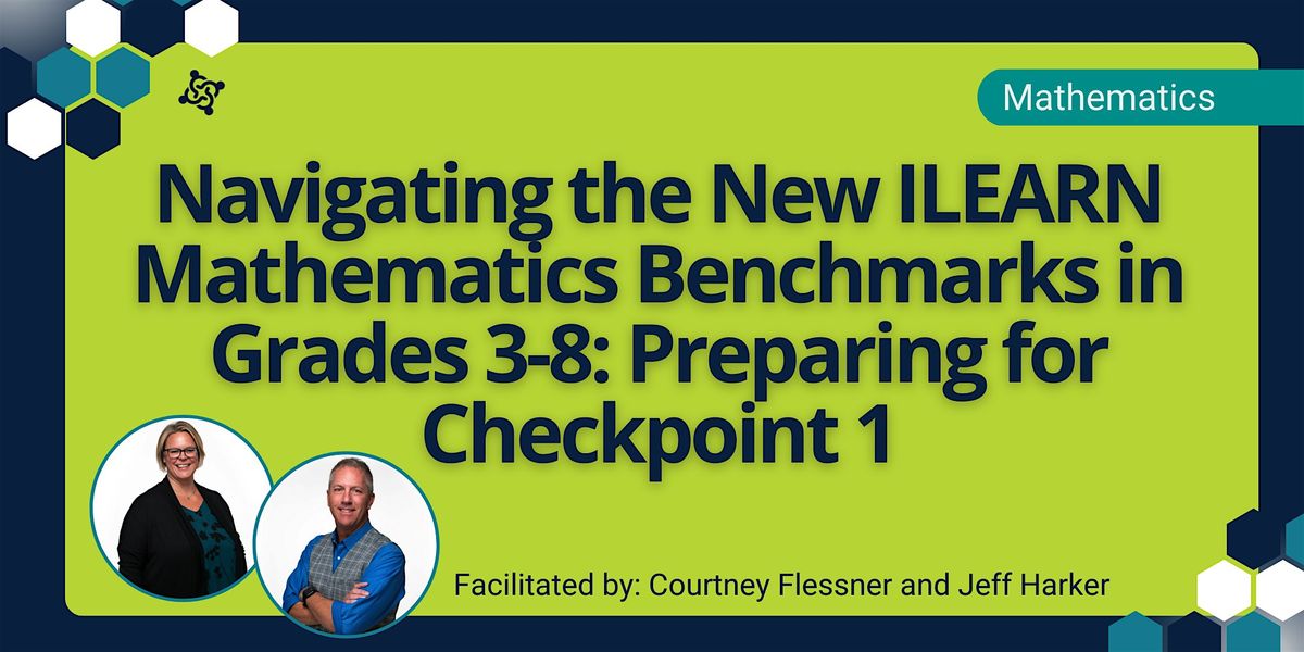 Navigating and Preparing for the New ILEARN Math: Checkpoint 1 Grades 3 ...