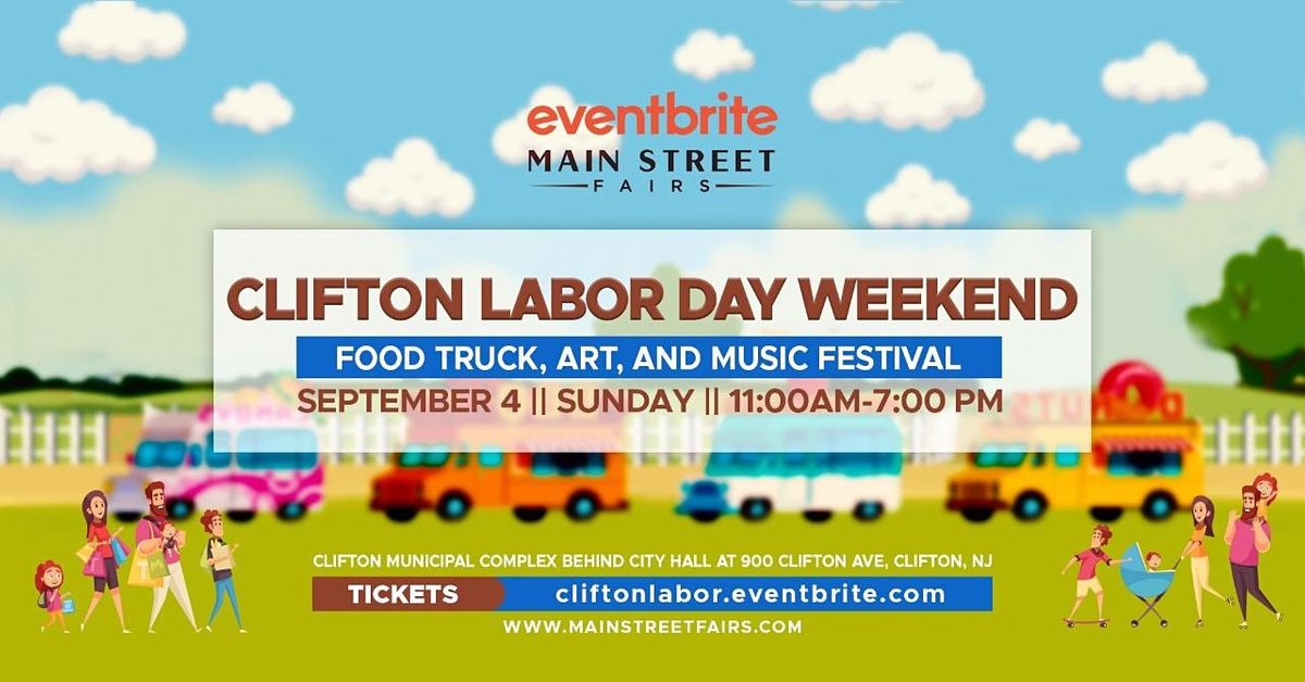 Clifton Labor Day Weekend Food Truck, Art, and Music Festival, Clifton