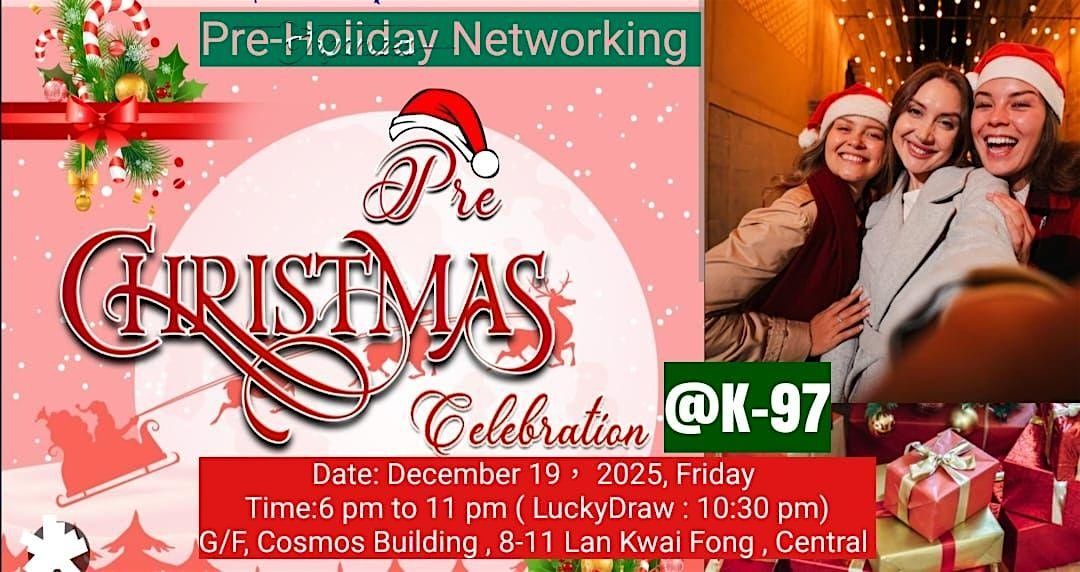Pre-Holiday Networking @K-97, Central, 19 December | Event in Central | AllEvents