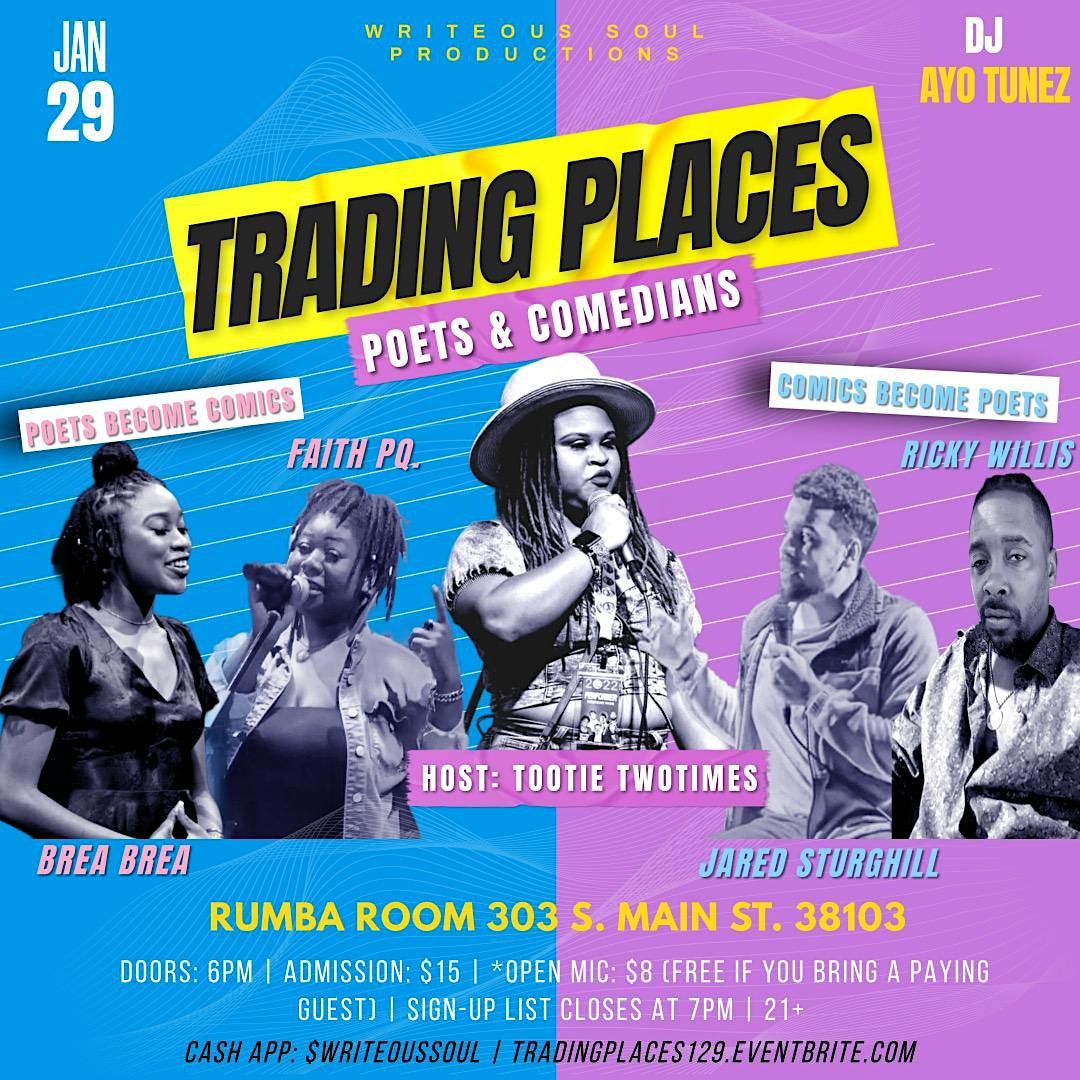 Trading Places Poets & Comedians, Rumba Room, Memphis, January 29 2024