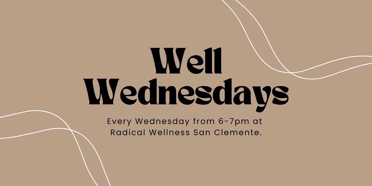 well-wednesdays-radical-wellness-collaborative-san-clemente-june-21-2023-allevents-in