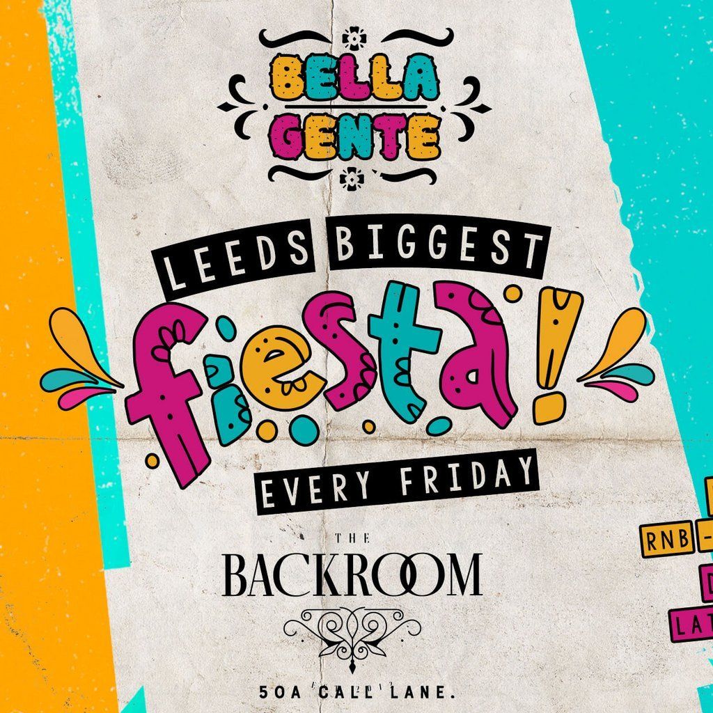 Bella Gente - La Fiesta (Reggaeton vs RnB) 2 flOORS, 13 June | Event in Leeds | AllEvents