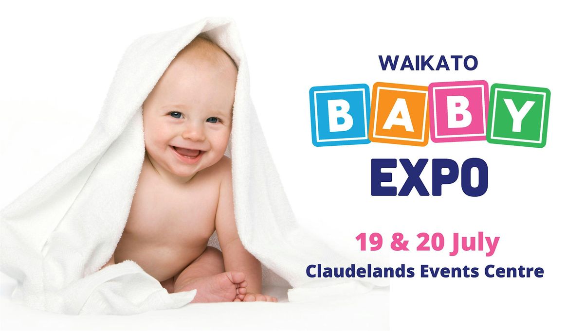 Waikato Baby Expo 2025, 19 July | Event in Hamilton | AllEvents