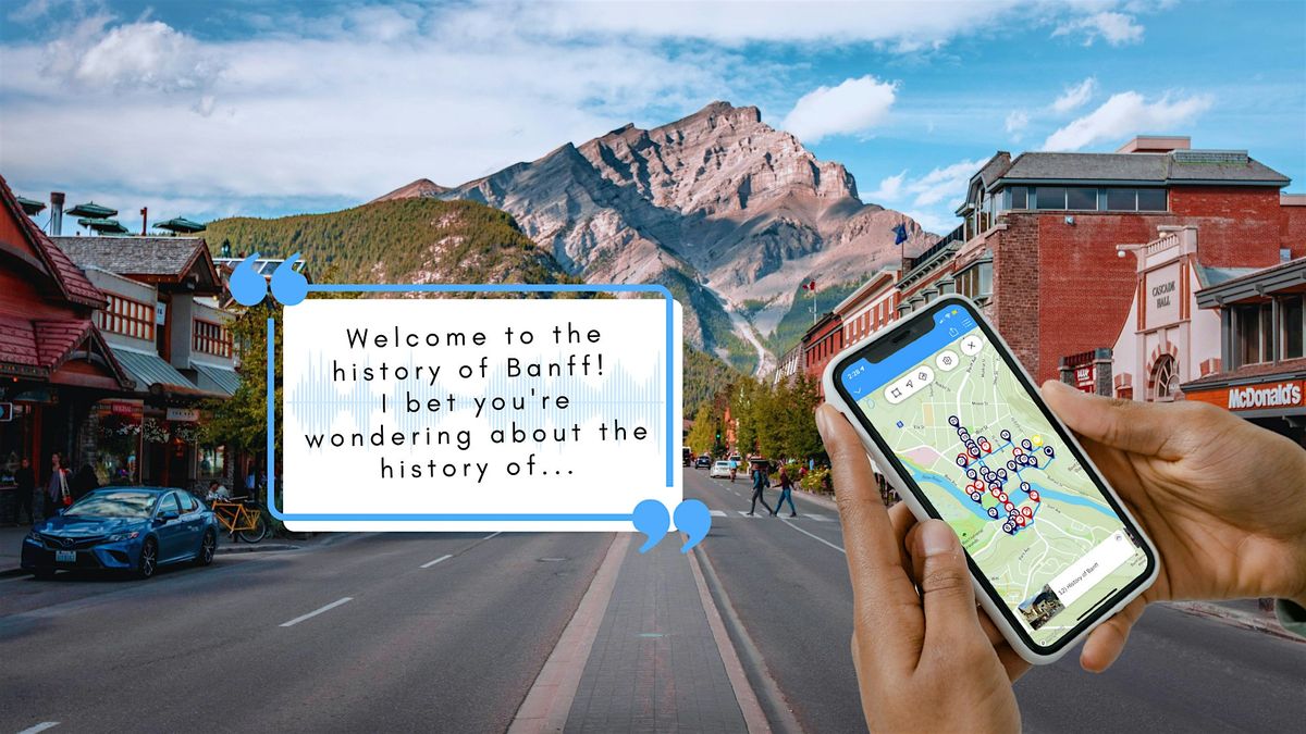 The Sights of Banff: a Smartphone Audio Walking Tour | Event in Banff | AllEvents