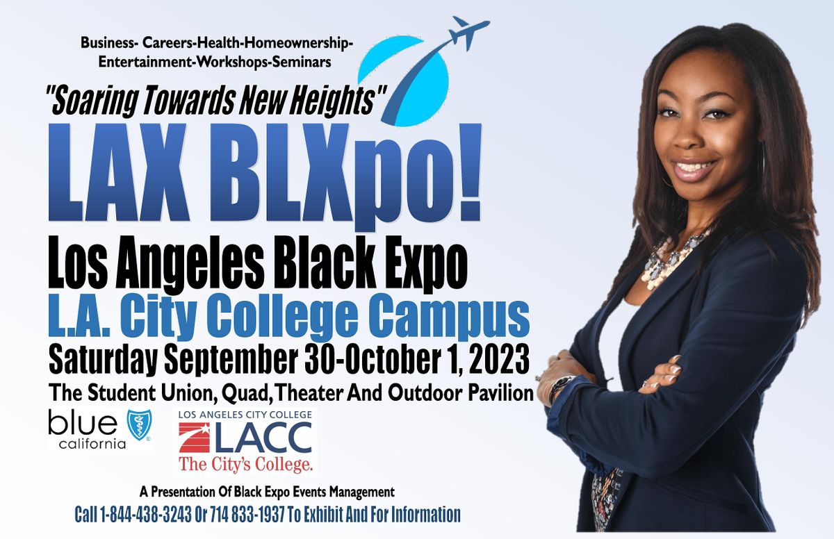 LOS ANGELES BLACK BUSINESS EXPO/LAX BLXpo, Los Angeles City College, 30 September to 1 October