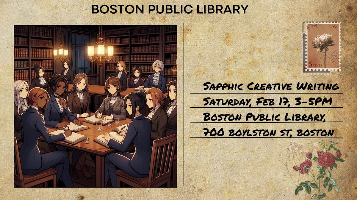 Sapphic Creative Writing - Boston, Boston Public Library - Central ...