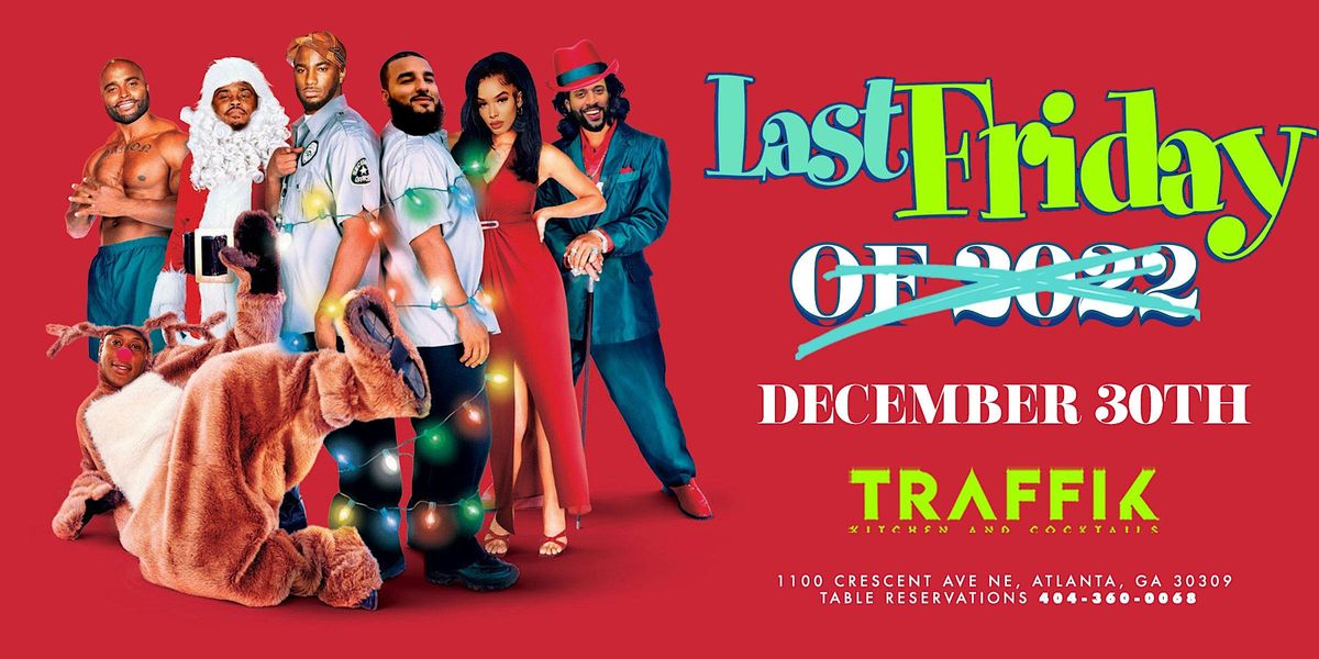 FANTASY FRIDAYS AT TRAFFIK ATLANTA, Traffik Kitchen and Cocktails