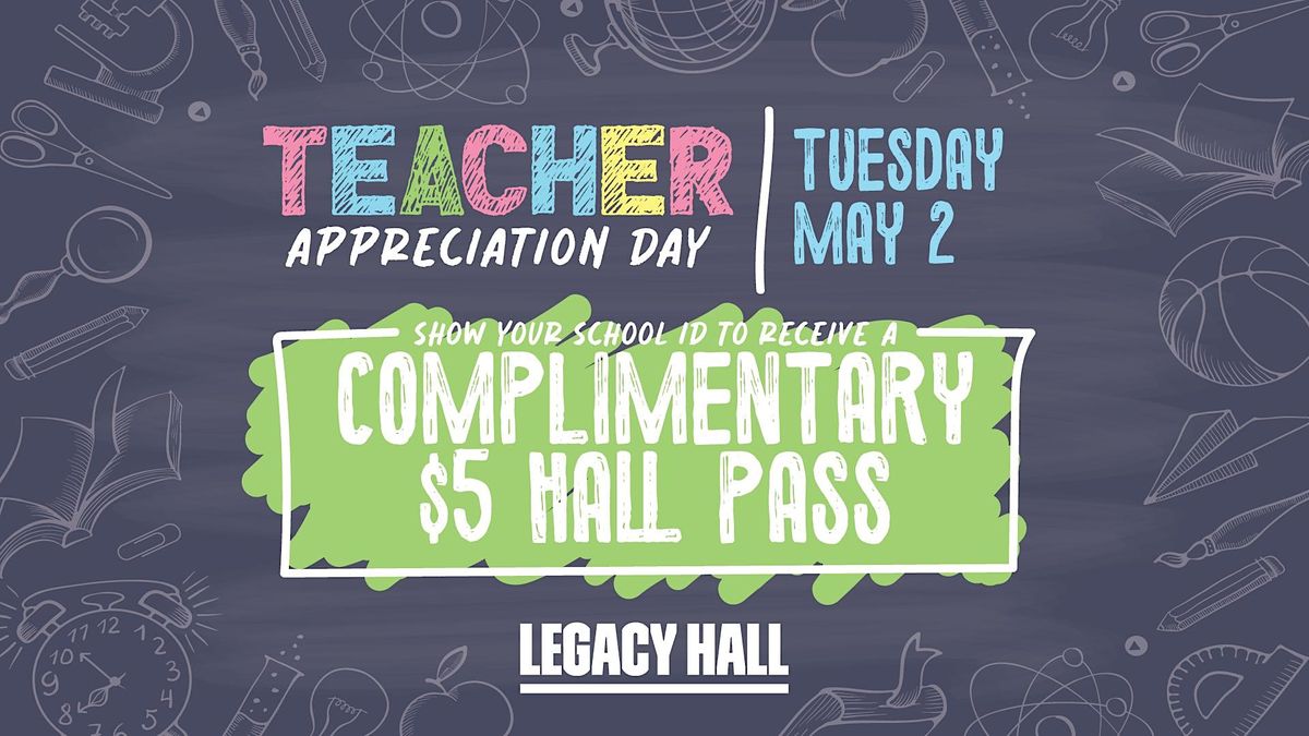 Teacher Appreciation Day at Legacy Hall, Legacy Hall, Plano, May 2 2023