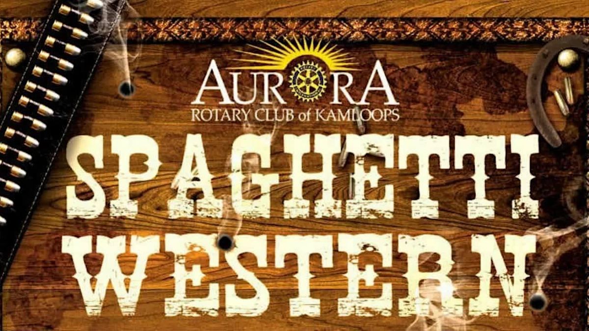 Spaghetti Western “Lite” 2022, Double Tree by Hilton,, Kamloops, November 12 2022 AllEvents.in