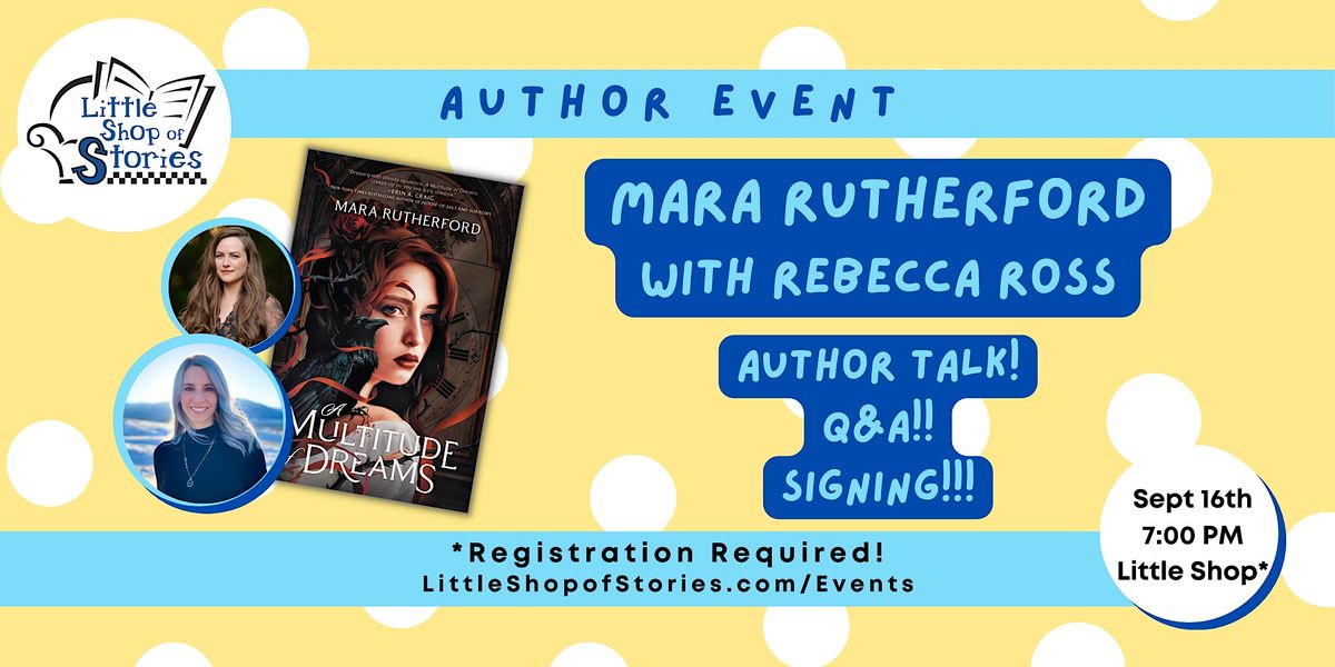 Mara Rutherford - A Multitude of Dreams!, Little Shop of Stories ...