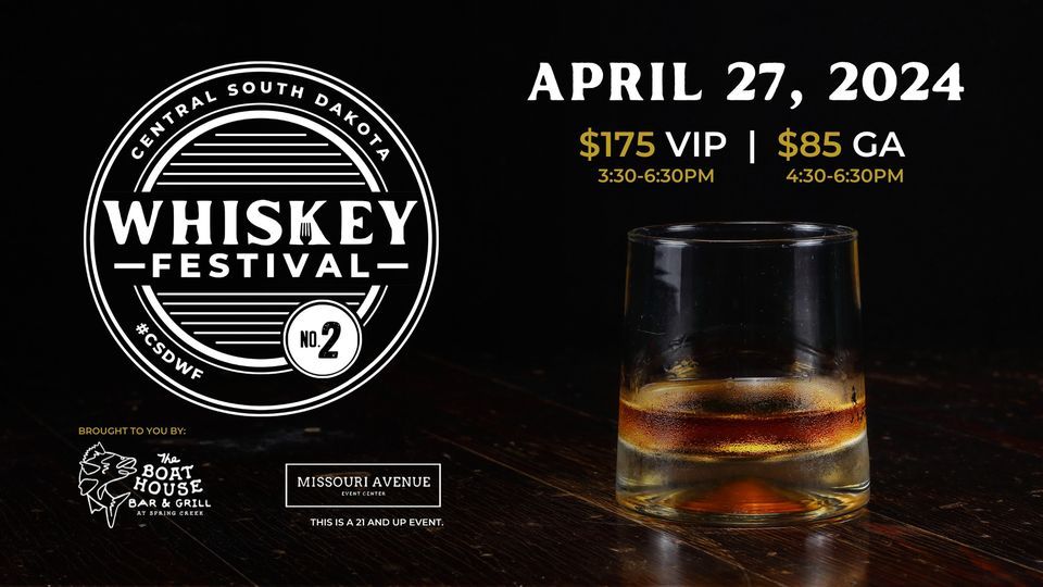 Central South Dakota Whiskey Festival, Missouri Avenue Event Center