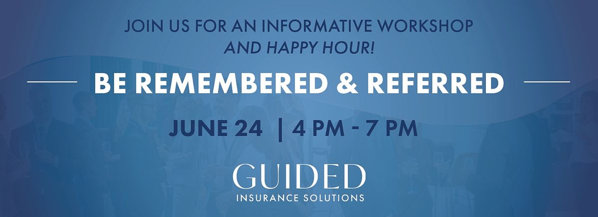 Be Remembered &amp; Referred An Informative for Real