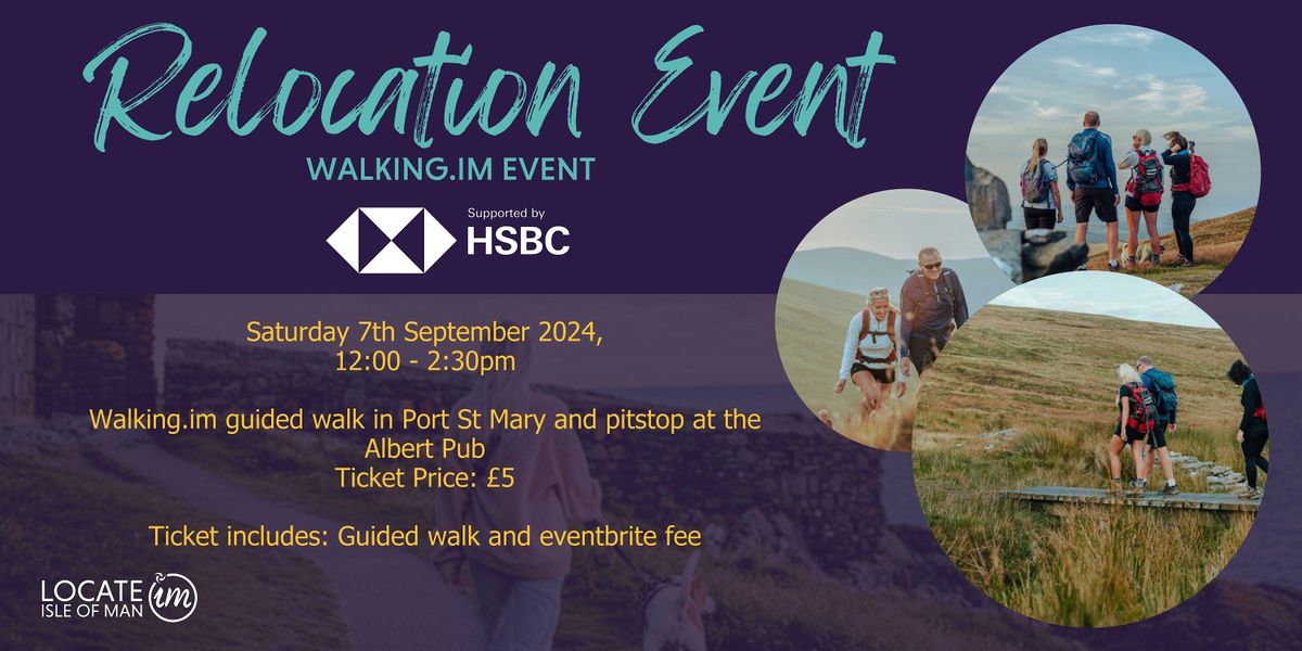 Relocation Event: Port St Mary Ramble. Supported by HSBC Bank, Port St ...