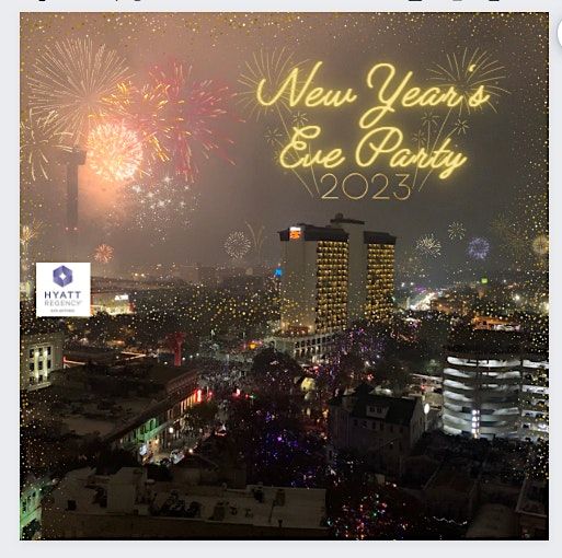 NEW YEARS EVE 2023 Rooftop View, Hyatt Regency San Antonio, December