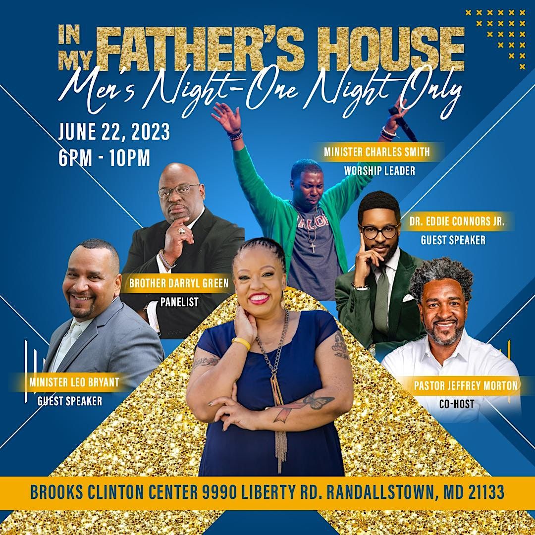 In My Fathers House, Mens Night, Brooks Clinton Center, Randallstown