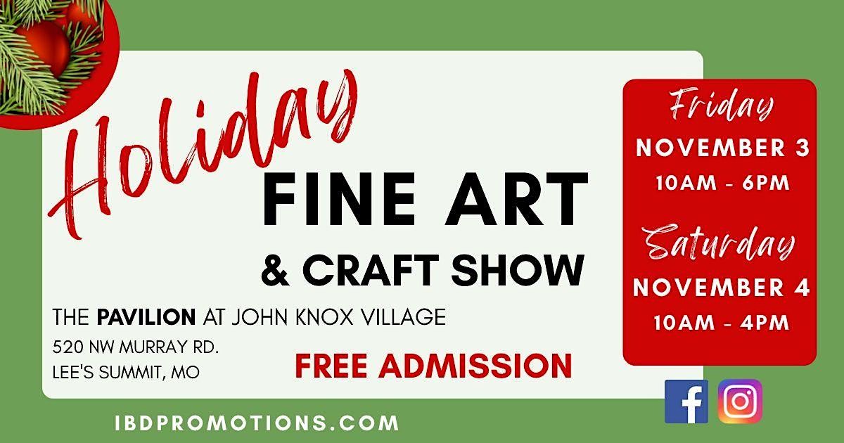 HOLIDAY FINE ART & CRAFT SHOW, The Pavilion at John Knox Village, Lee's