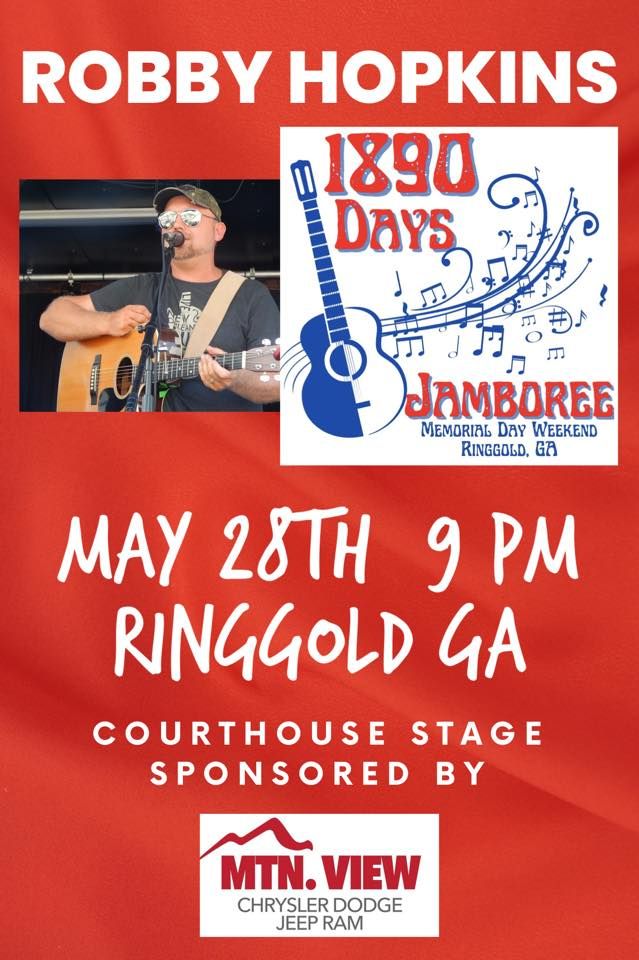 Robby Hopkins At 10 Days Festival Ringgold Georgia May 28 22 Allevents In Robby Hopkins At 10 Days Festival Ringgold Georgia May 28 22 Allevents In