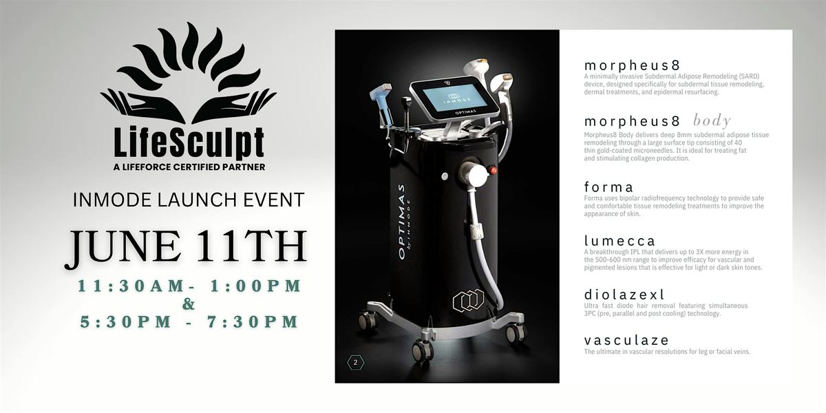LifeSculpt Inmode Launch Event, 12 W 100 N St suite 102, American Fork ...