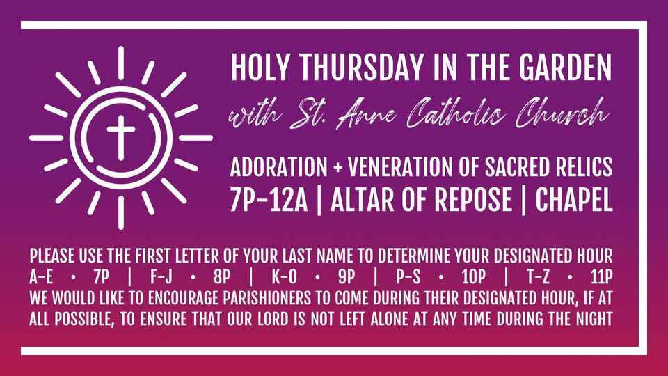 Holy Week St. Anne Adoration in the Garden, St. Anne Catholic