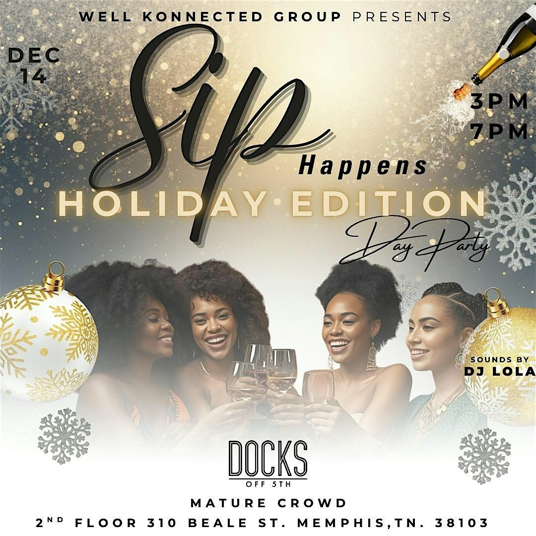 Sip Happens: Holiday Edition Day Party, 14 December | Event in Memphis | AllEvents