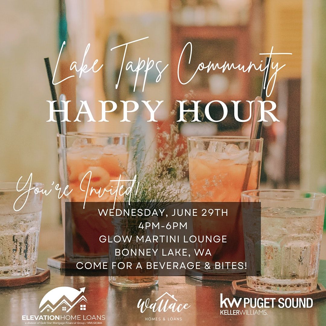 Lake Tapps Community Happy Hour, Glow Martini Lounge, Bonney Lake, 29
