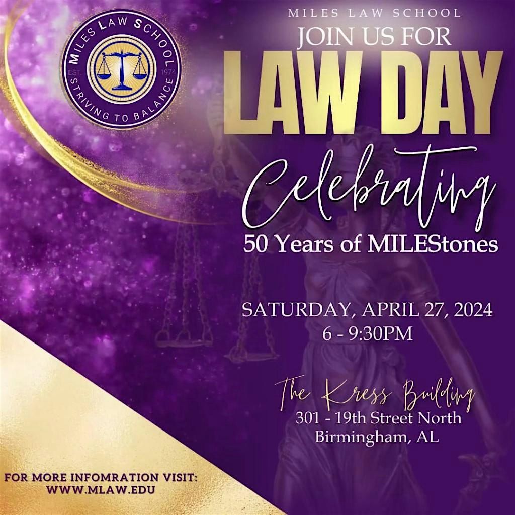 50 Years of MILEStones Miles Law Schools 2024 Law Day, Kress BHM