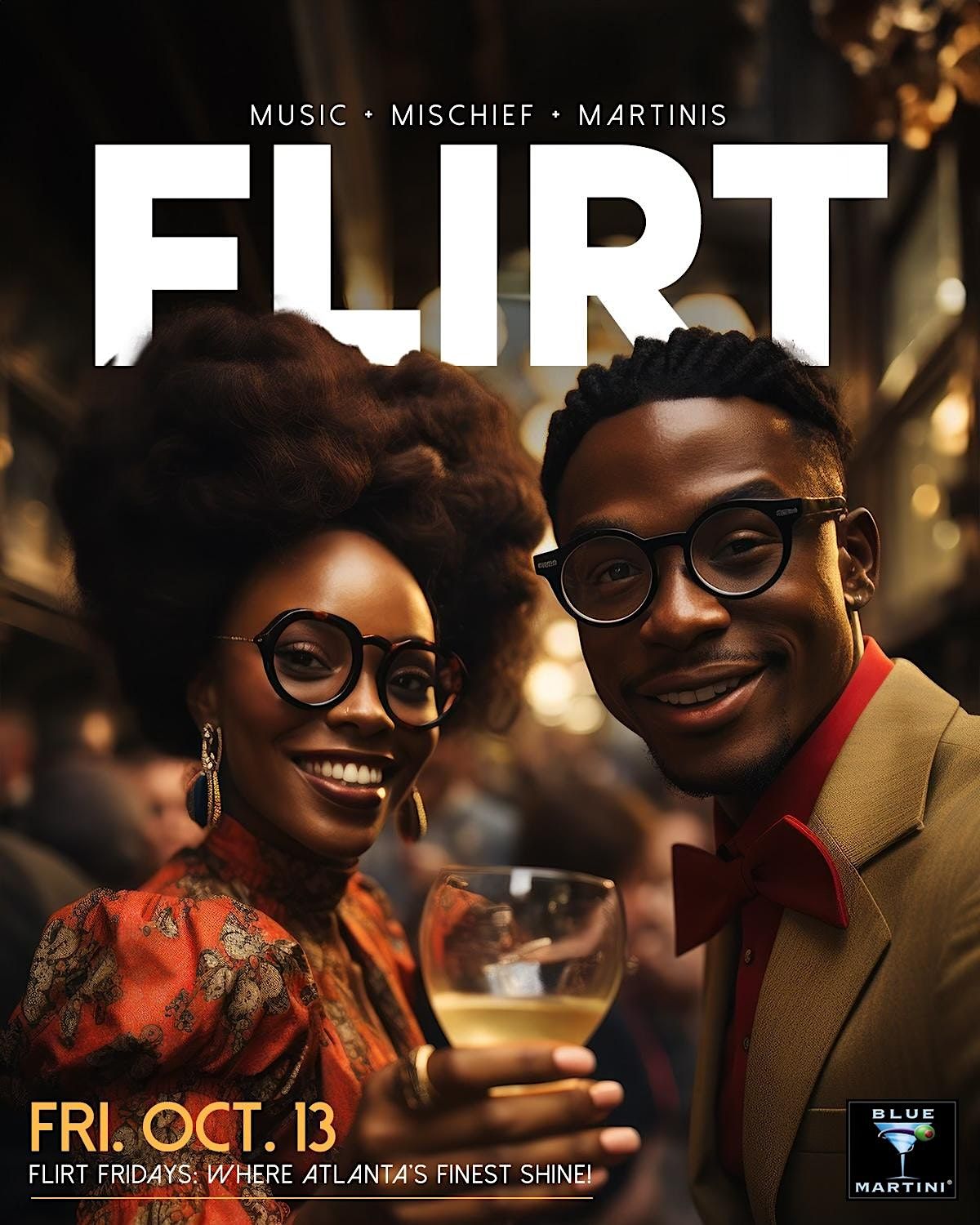 FLIRT FRIDAY at BLUE MARTINI, Blue Martini Atlanta, 13 October to 14