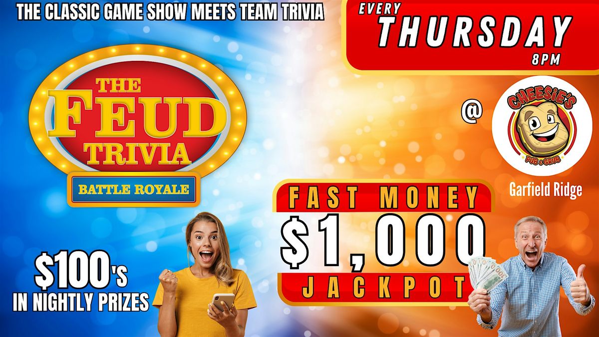 FEUD TRIVIA BATTLE ROYALE @ Cheesie's Pub & Grub in Garfield Ridge | Event in Chicago | AllEvents