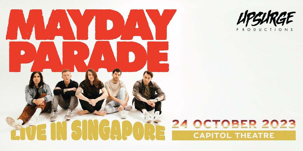 Mayday Parade Live in Singapore, Capitol Theatre, Singapore, October 24 2023 | AllEvents.in Mayday Parade Live in Singapore