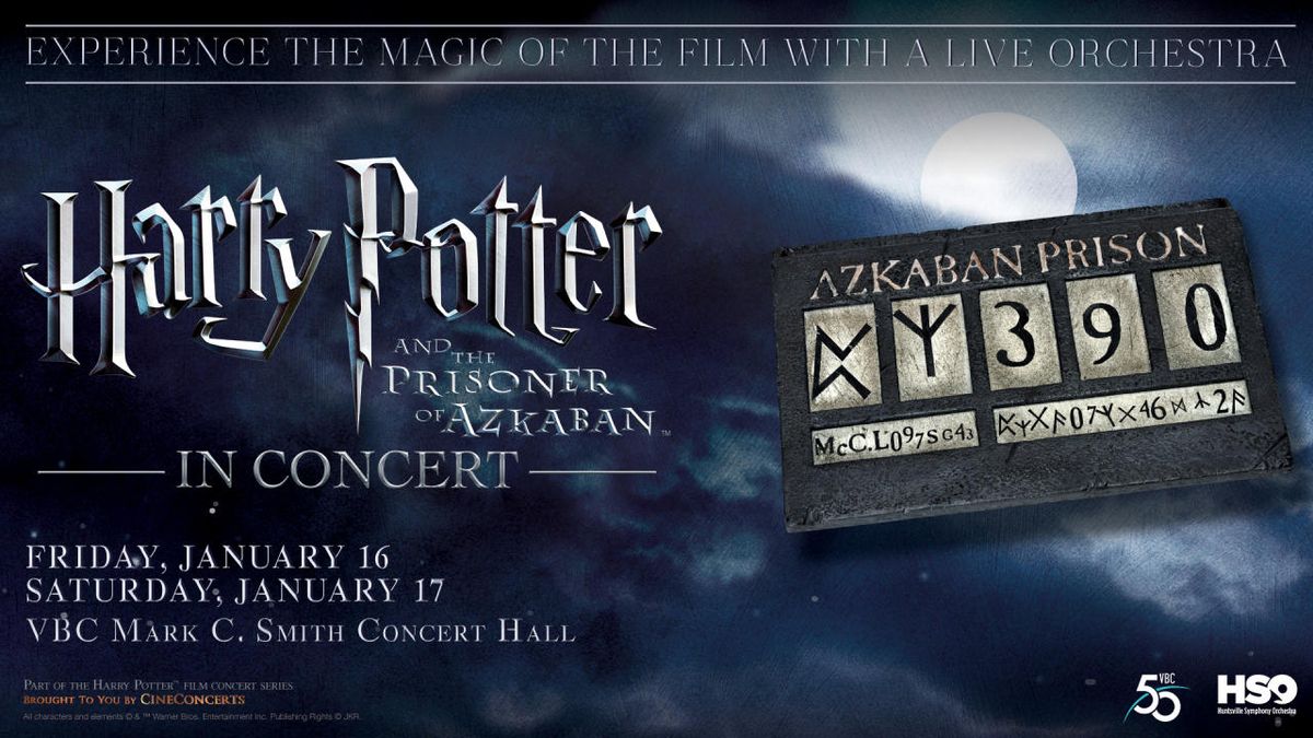 Harry Potter and the Prisoner of Azkaban - In Concert: Harry Potter and the Prisoner of Azkaban (TM) in Concert, 17 January
