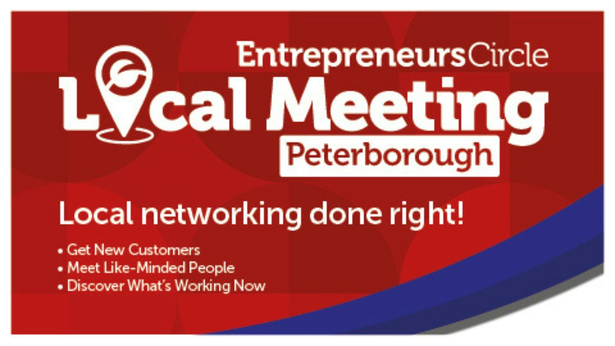 Entrepreneurs Circle - Local Meeting - Peterborough | Event in Peterborough | AllEvents