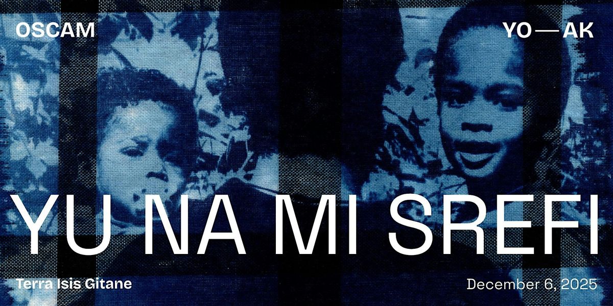Opening YOAK x Terra Isis Gitane: YU NA MI SREFI, 6 December | Event in Amsterdam | AllEvents