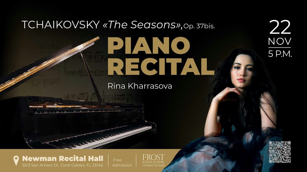 A free all-Tchaikovsky piano recital featuring The Seasons and Dumka at UM’, 22 November | Event in Coral Gables
