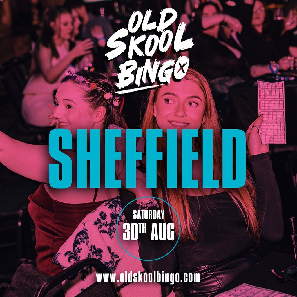 Old Skool Bingo Sheffield, 30 August | Event in Sheffield | AllEvents