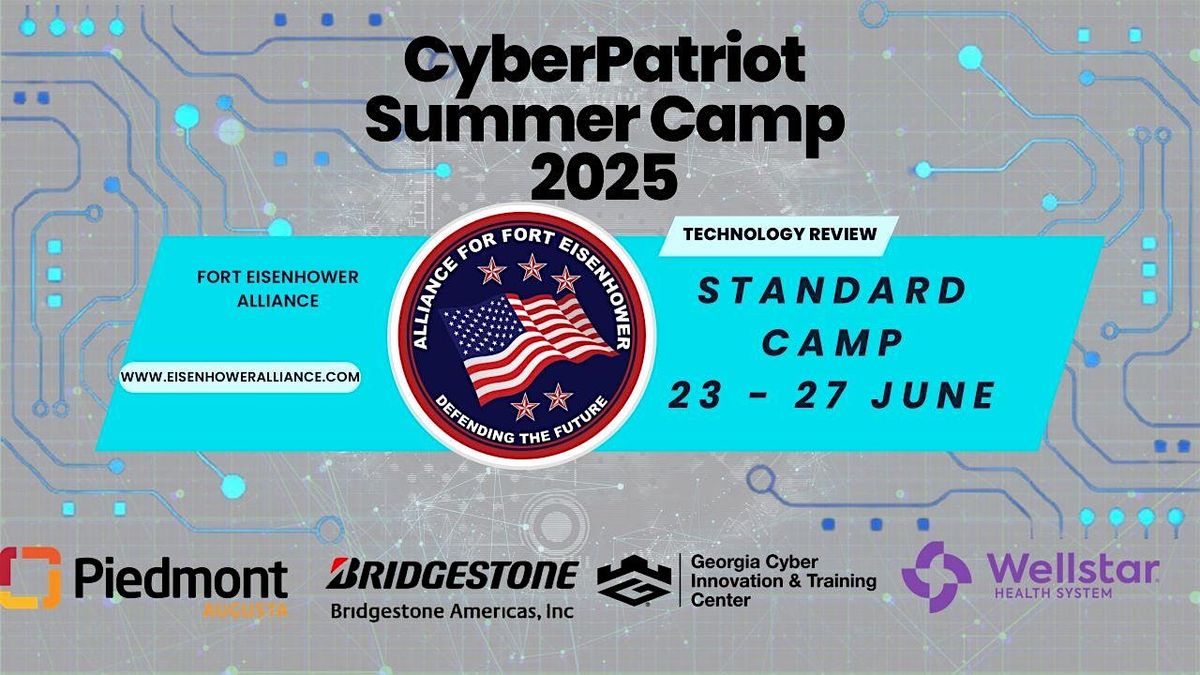CyberPatriot Summer Camp 2025 (Standard), 23 June | Event in Augusta | AllEvents