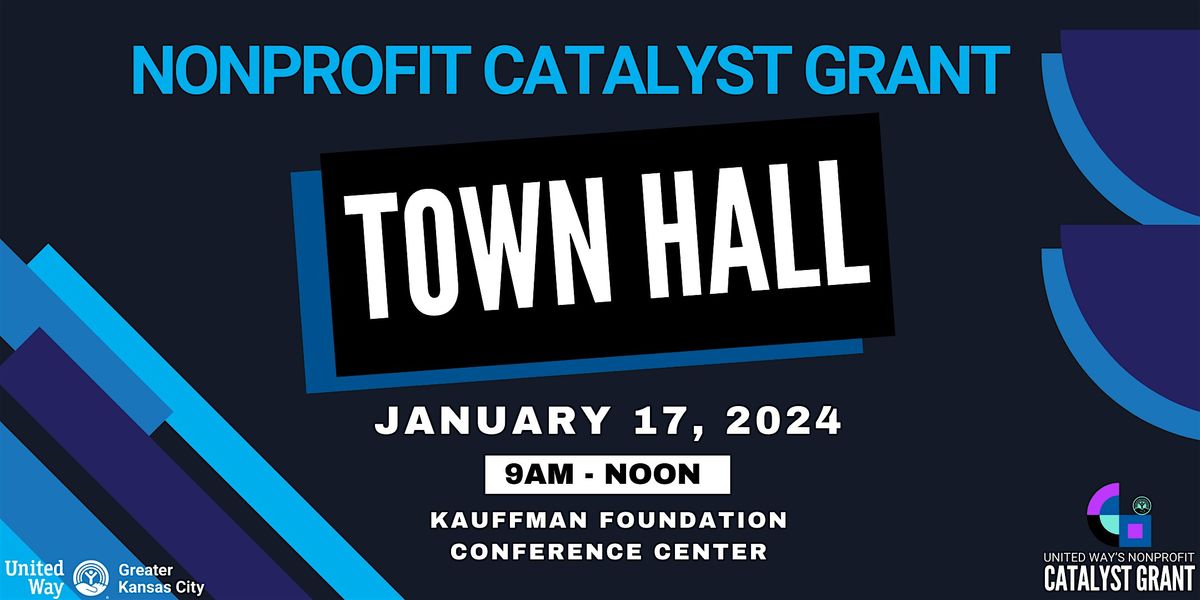 Nonprofit Catalyst Grant Town Hall, Kauffman Foundation Conference