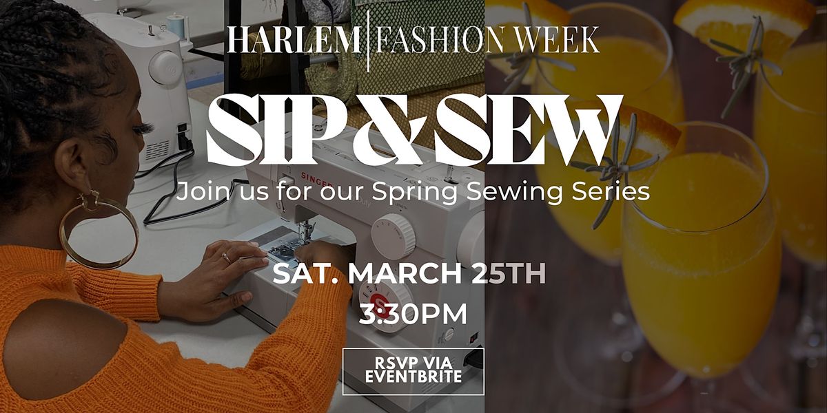 HFW SIP & SEW, Fabrics SaveAThon, New York, April 1 2023 AllEvents.in