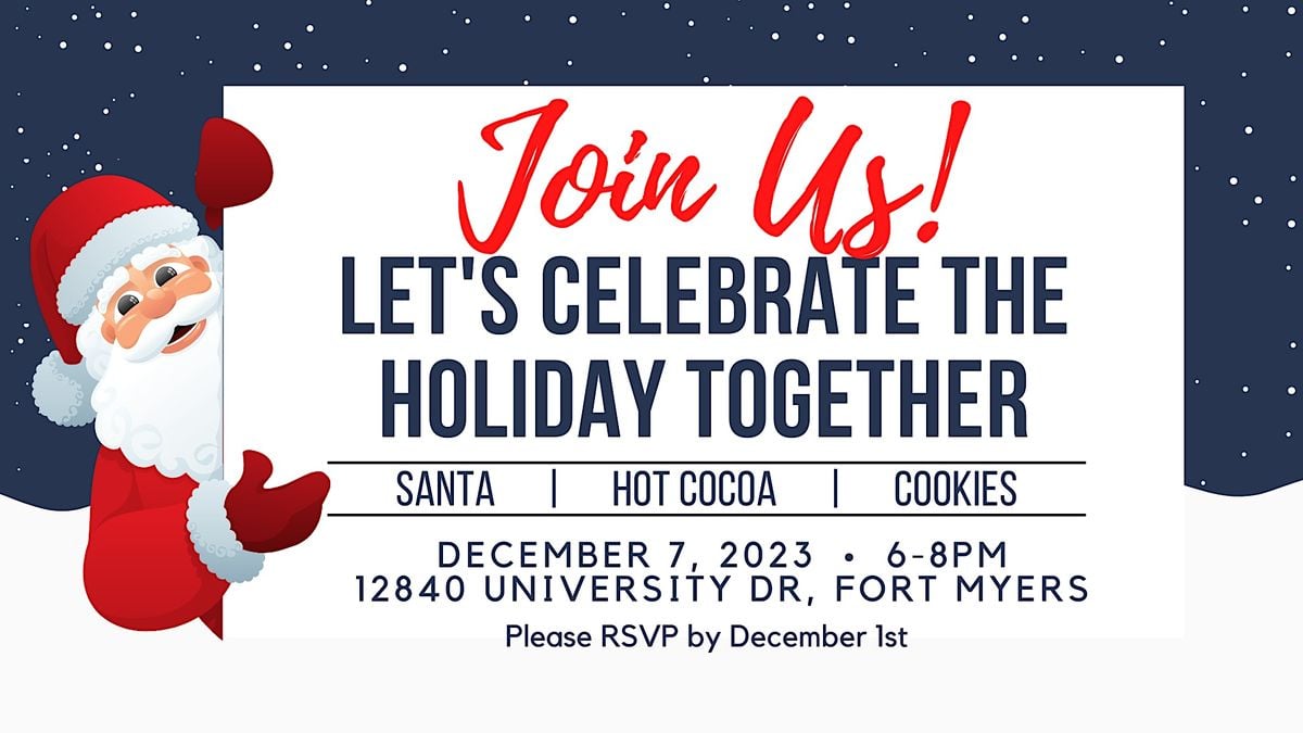 Lets Celebrate the Holidays Together, Keller Williams Fort Myers