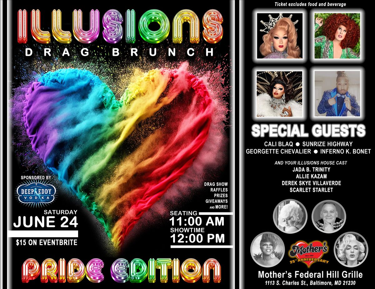 Illusions Drag Show and Brunch 2023 Pride Edition., Mother's Federal
